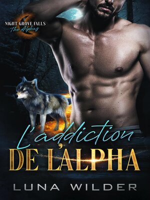 cover image of L'addiction de l'Alpha